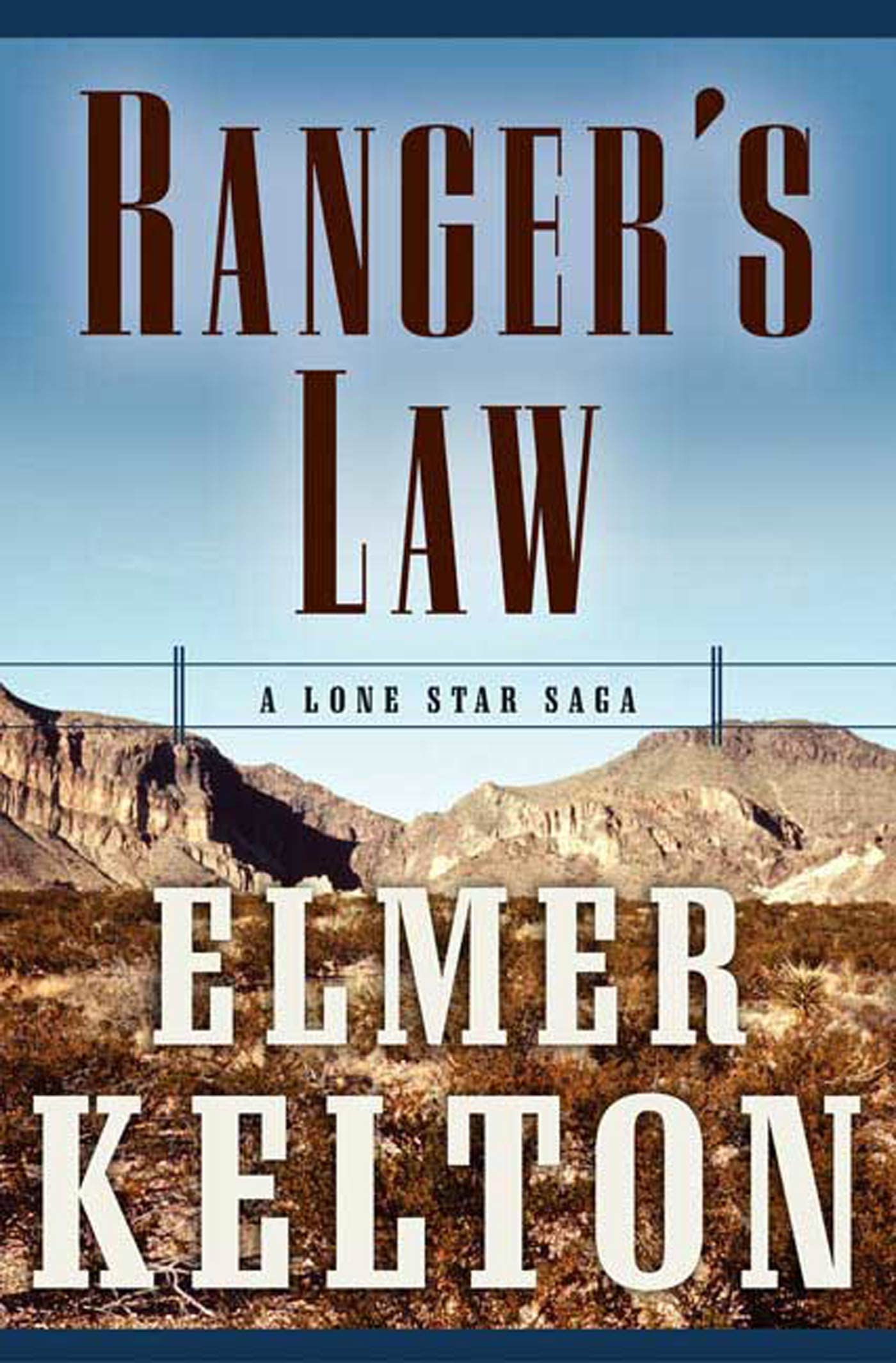 Ranger's Law: A Lone Star Saga (Texas Rangers) Classics