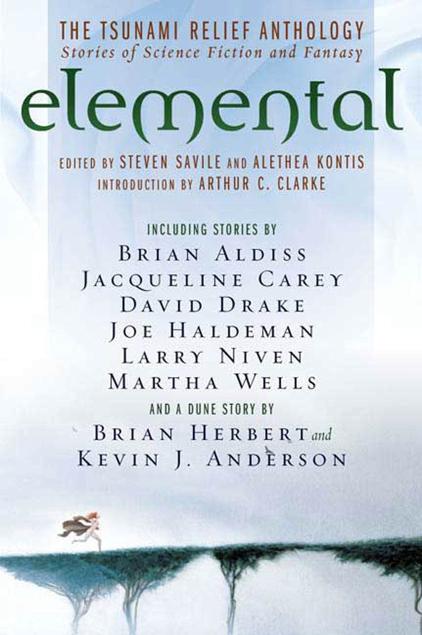 Elemental: The Tsunami Relief Anthology: The Tsunami Relief Anthology: Stories of Science Fiction and Fantasy Contemporary literature