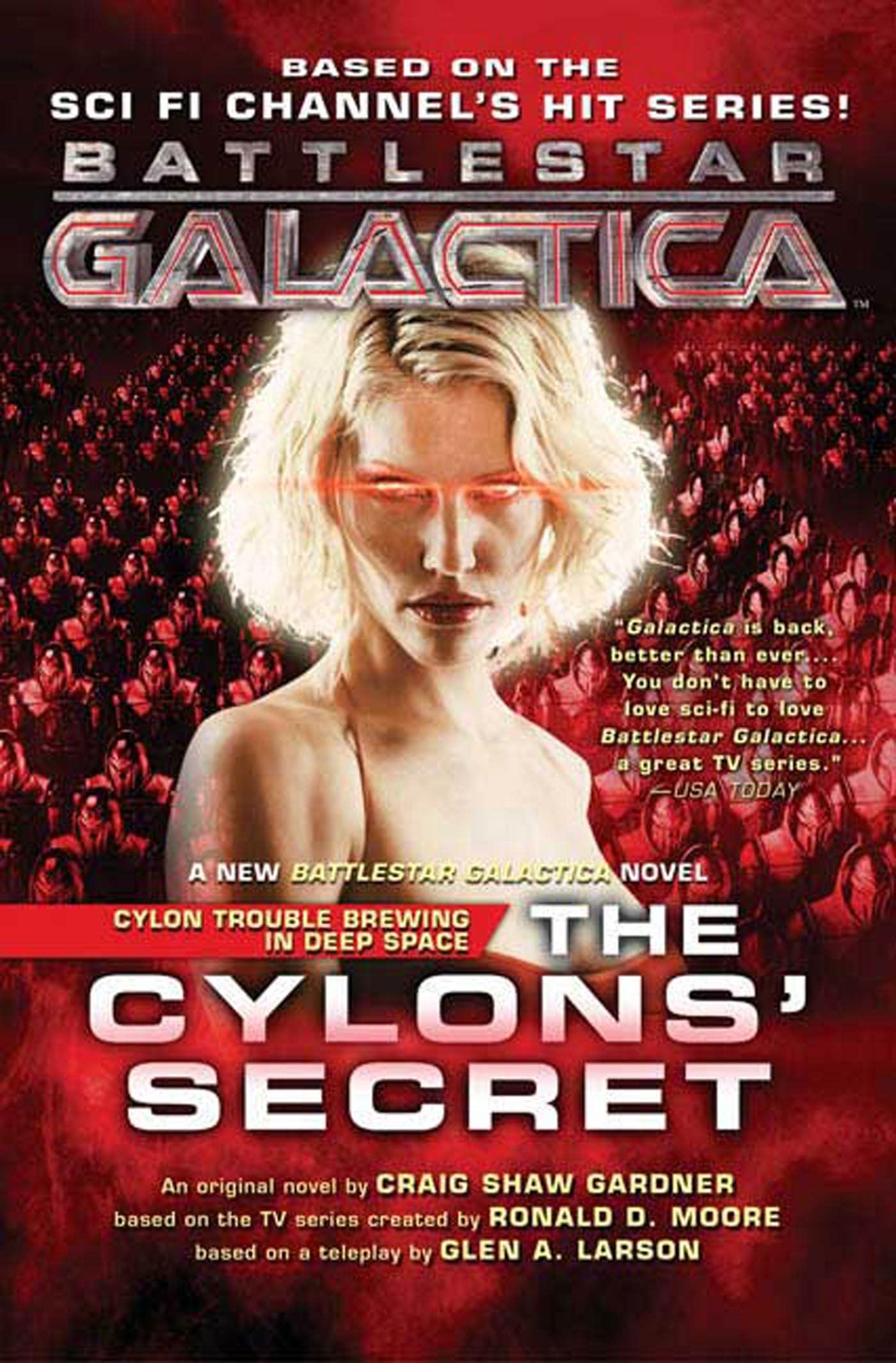 Cylons' Secret: Das Geheimnis der Zylonen, englische Ausgabe. Based on the Sci Fi Channel series created by Ronald D. Moore (Battlestar Galactica 2) Contemporary literature