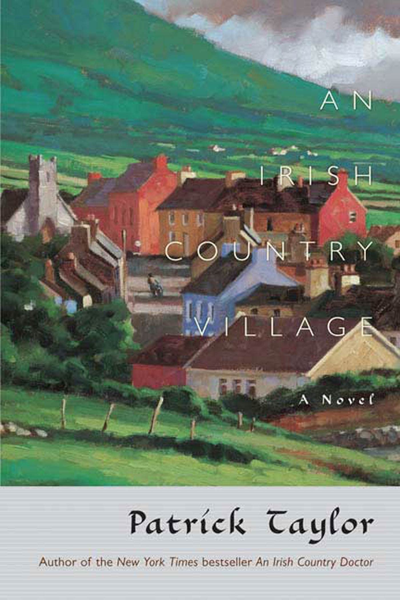 An Irish Country Village: A Novel Contemporary literature