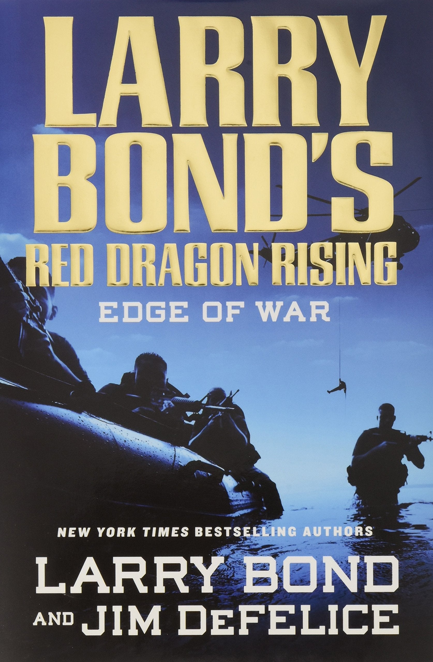 Larry Bond's Red Dragon Rising: Edge of War Suspense & Thrillers