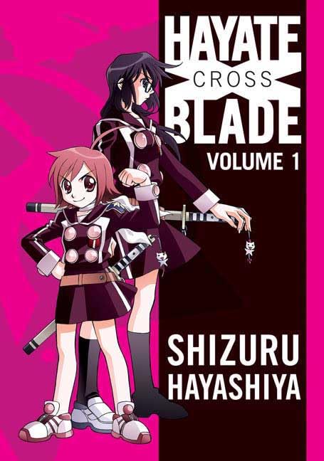 Hayate Cross Blade 1 (Hayate X Blade, Band 1) Manga