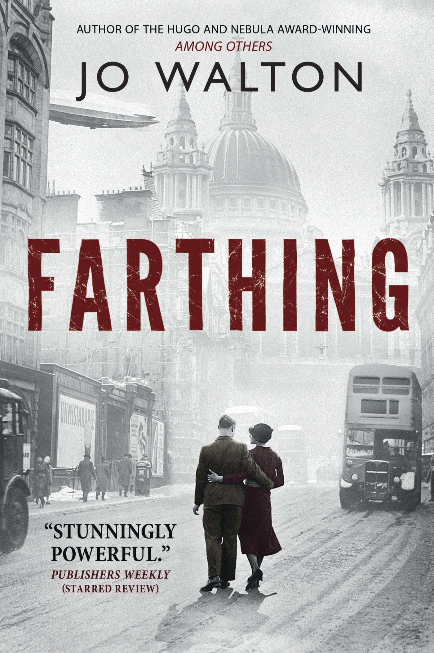 Farthing: A Story of a World That Could Have Been (Small Change) Historical Fiction