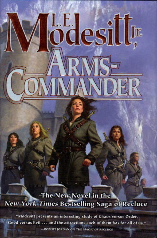 Arms-Commander (Saga of Recluce) Fantasy & Sci-Fi