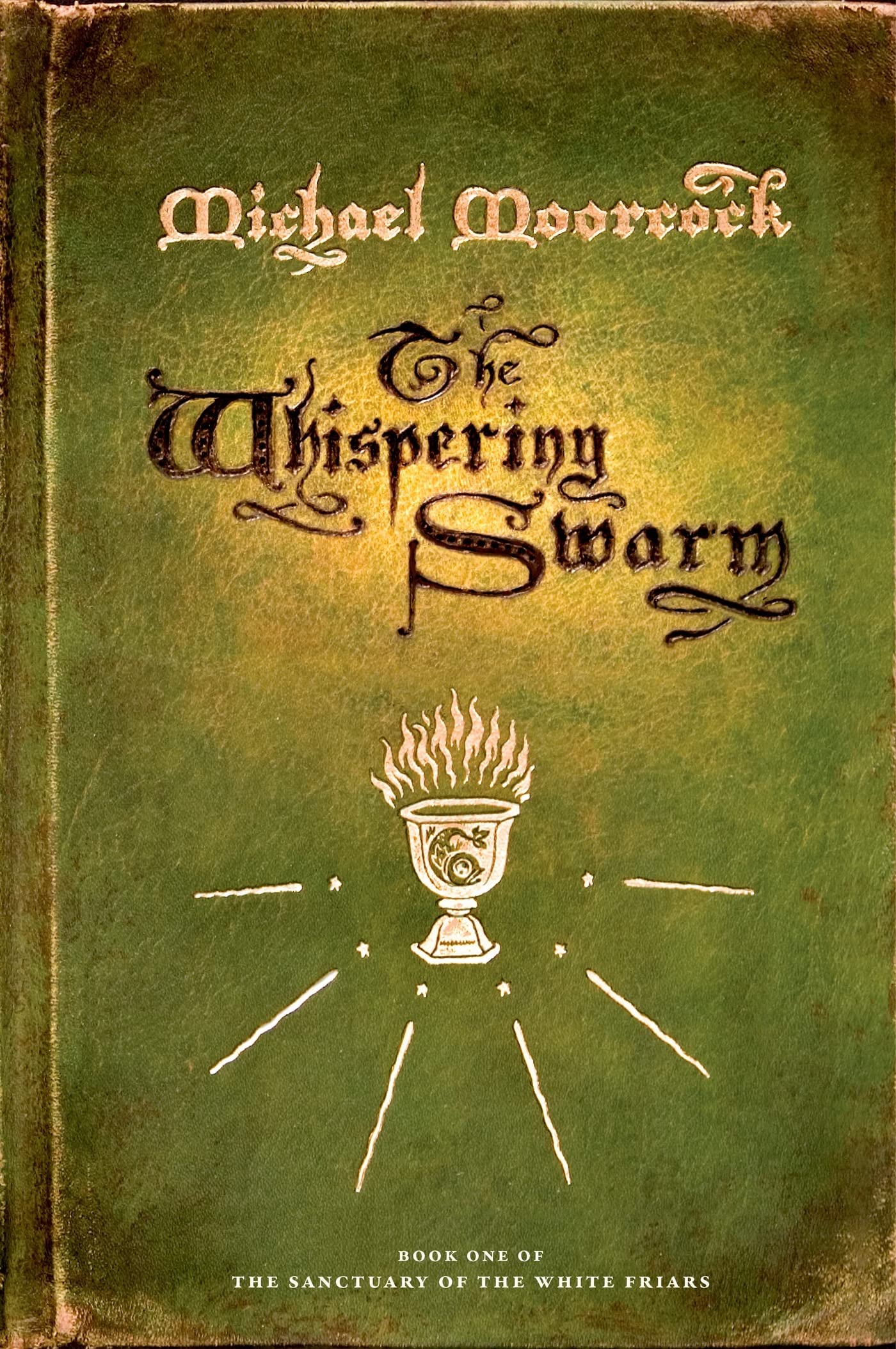 The Whispering Swarm: Book One of the Sanctuary of the White Friars Fairy Tales & Legends