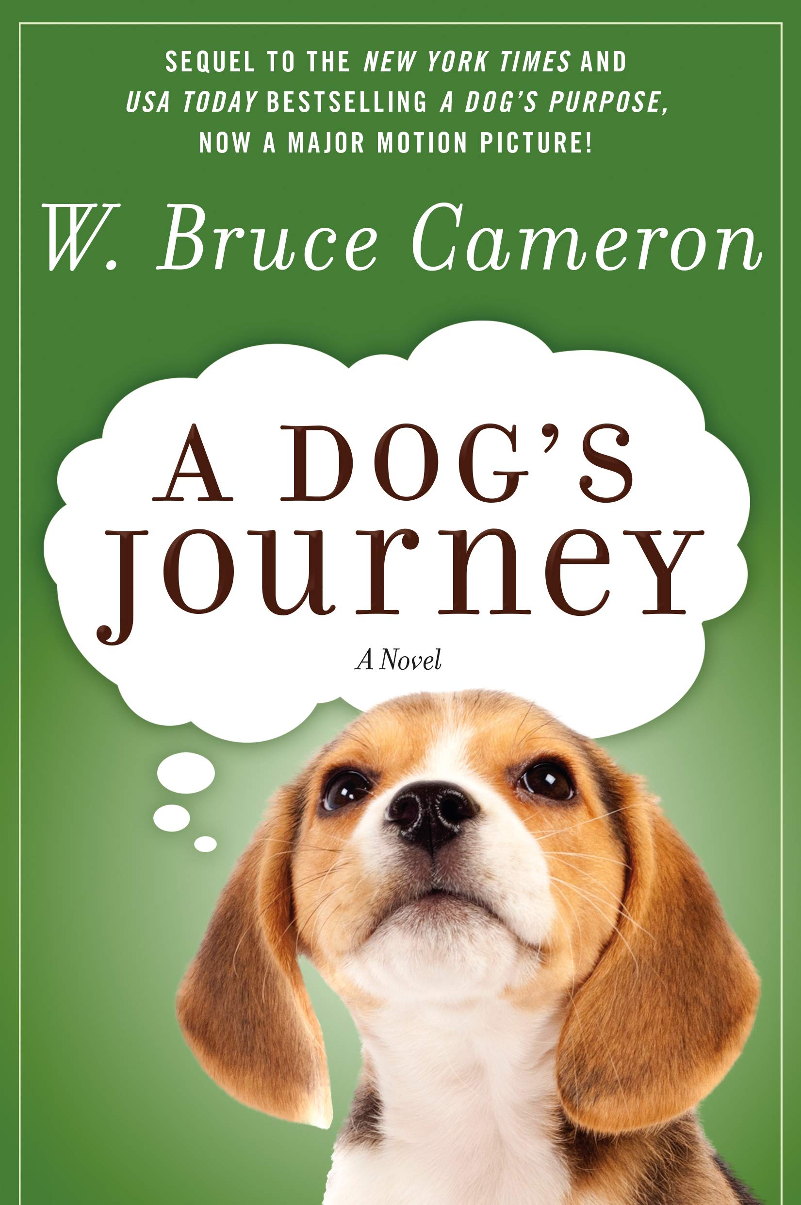 A DOG'S JOURNEY (Dog's Purpose) Contemporary literature