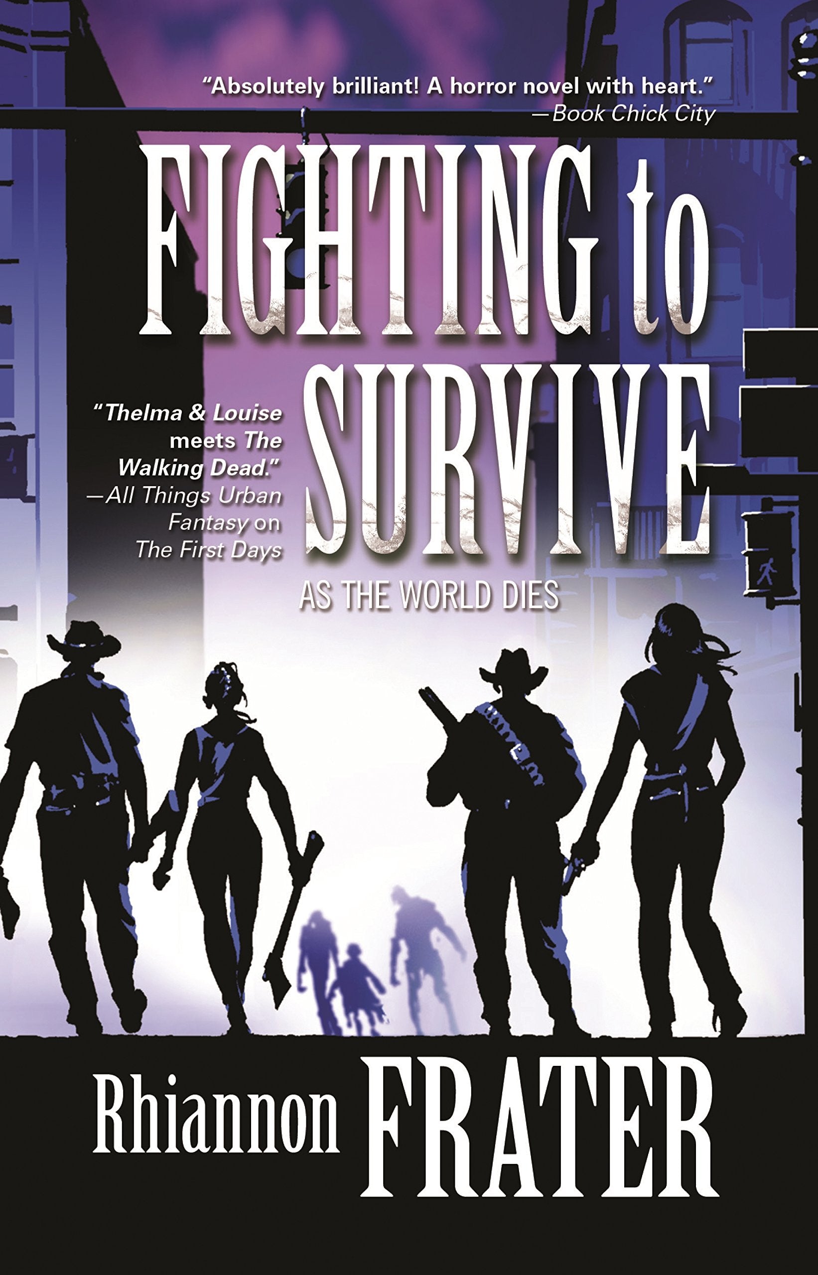 Fighting to Survive (As the World Dies, 2, Band 2) Horror & Mystery