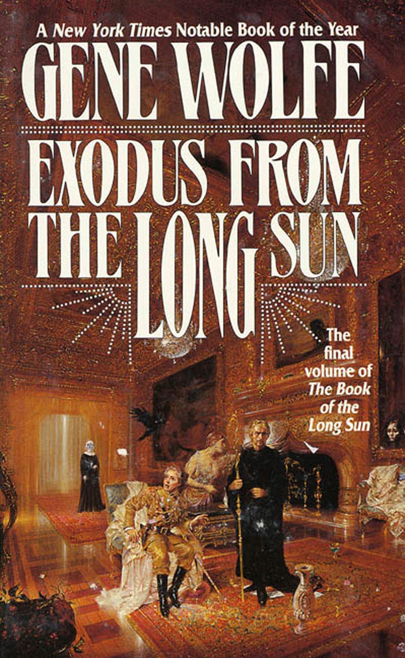 Exodus From The Long Sun: The Final Volume of the Book of the Long Sun (The Book of the Long Sun, 4, Band 4) Classics