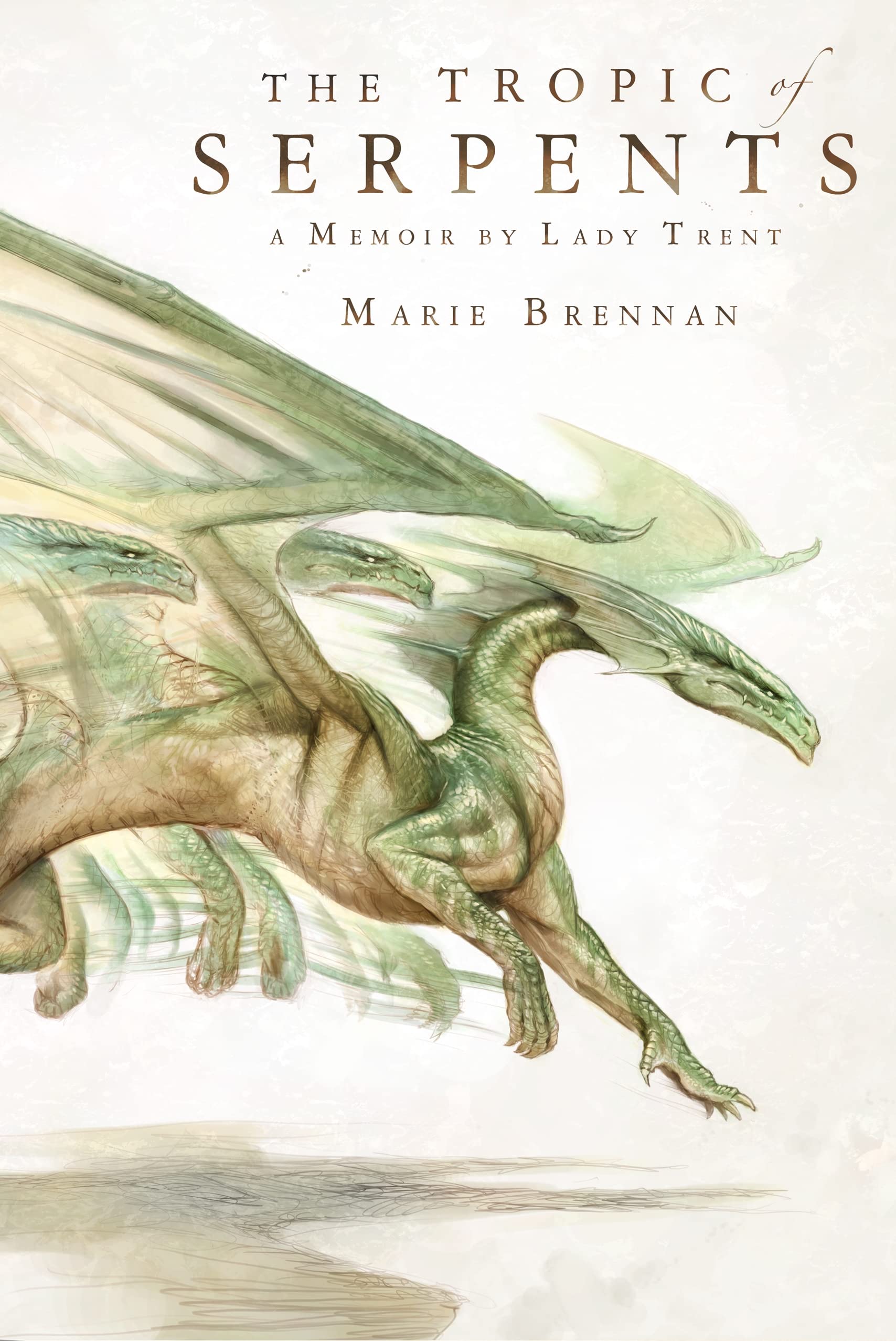 The Tropic of Serpents: A Memoir by Lady Trent Action & Adventure