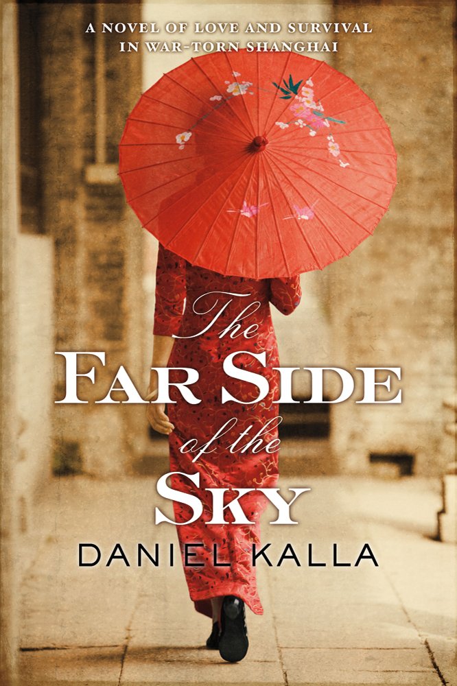 The Far Side of the Sky (Shanghai Series) Historical Fiction