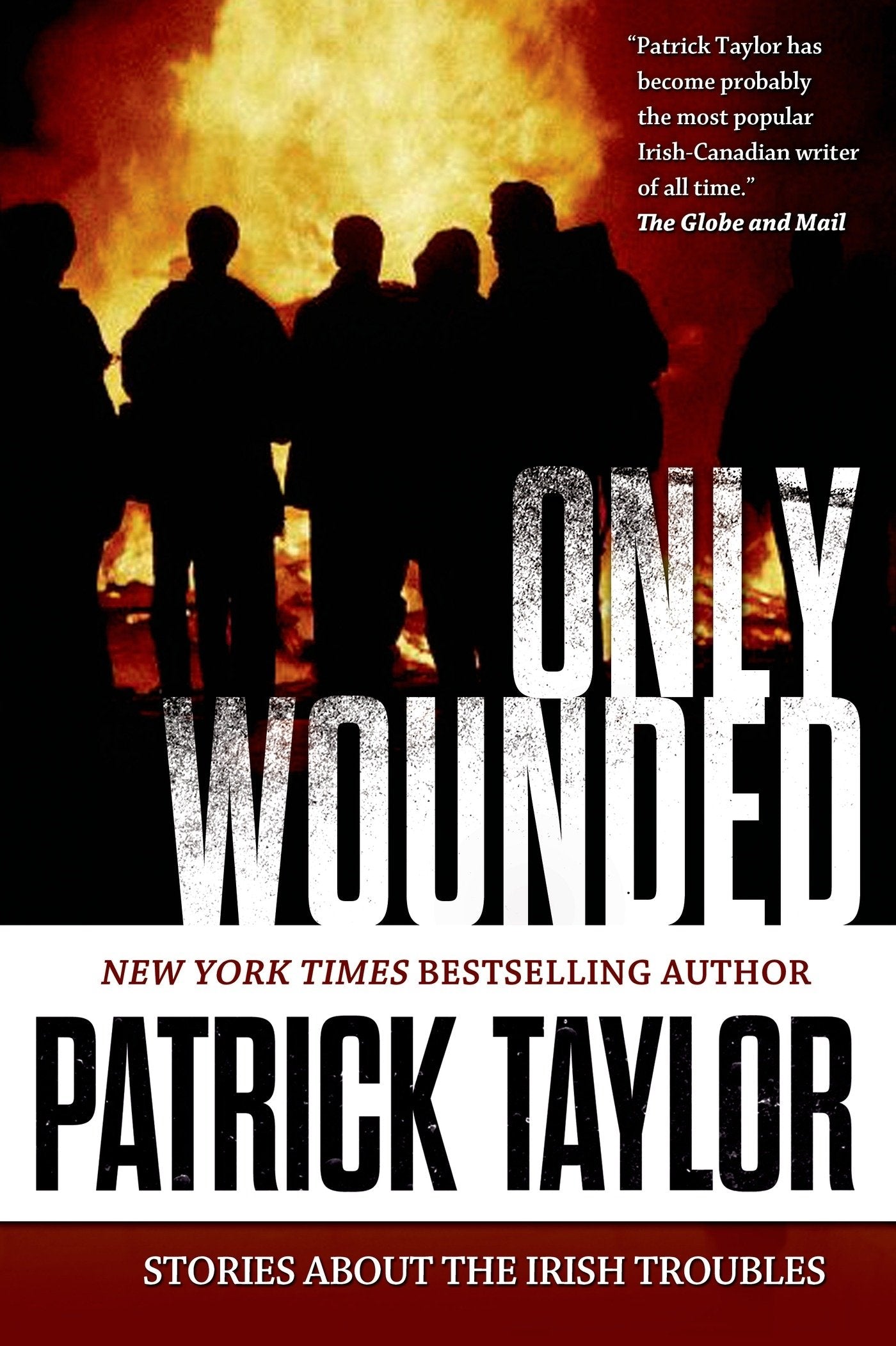 Only Wounded: Stories of the Irish Troubles Essays & Short Stories