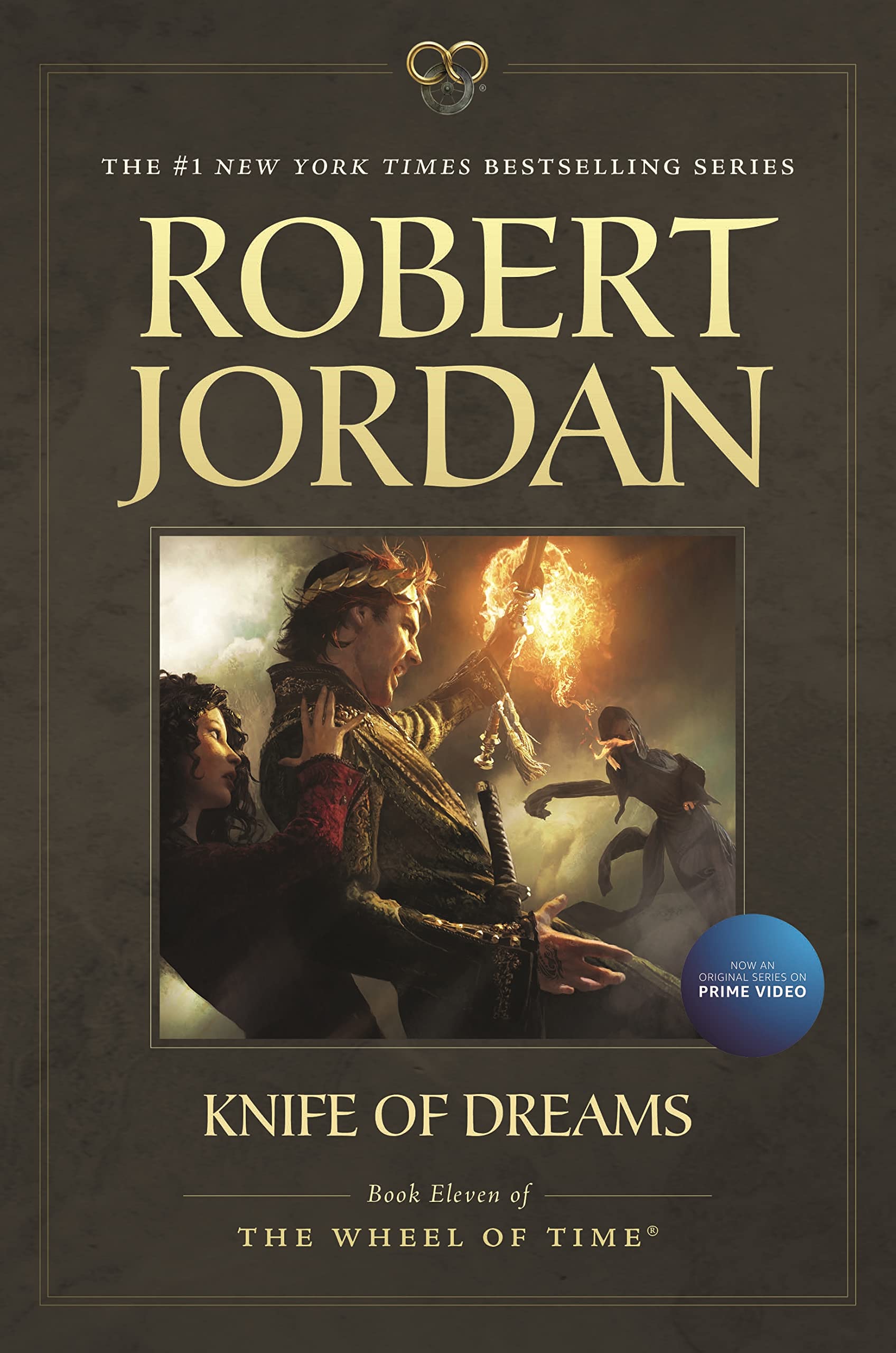 Knife of Dreams: Book Eleven of 'The Wheel of Time' (Wheel of Time, 11, Band 11) Historical Fiction