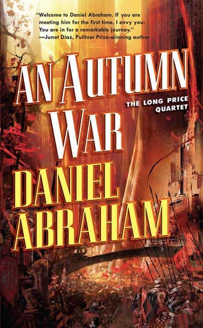 An Autumn War (The Long Price Quartet, Band 3) Books