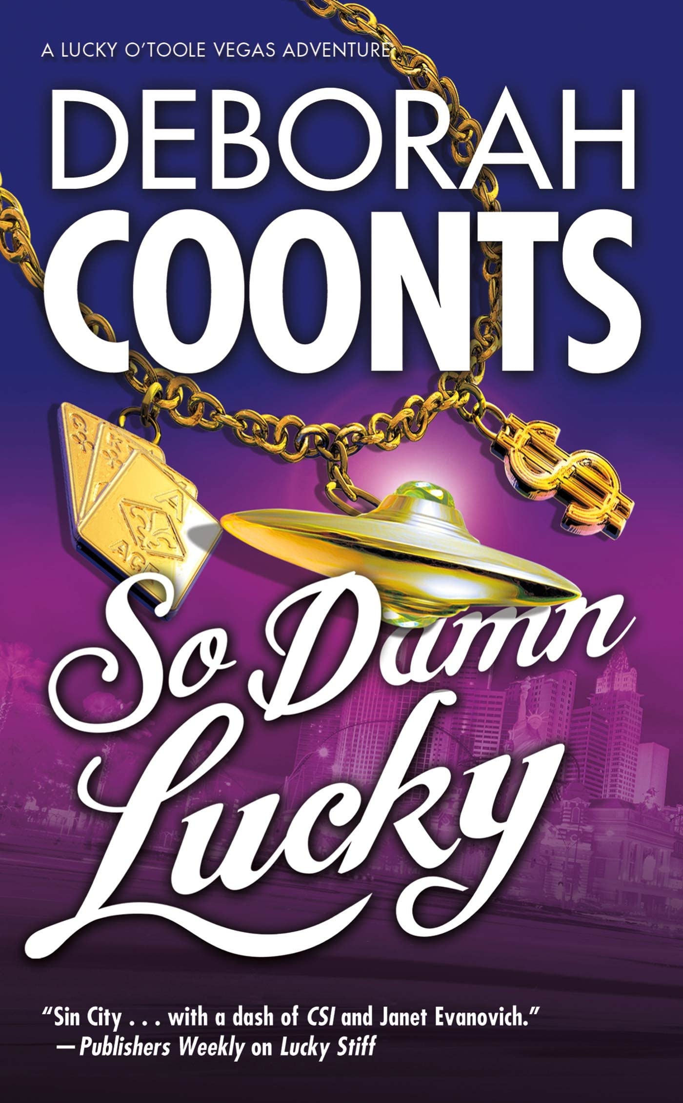 So Damn Lucky (Lucky O'toole Las Vegas Adventure) Contemporary literature