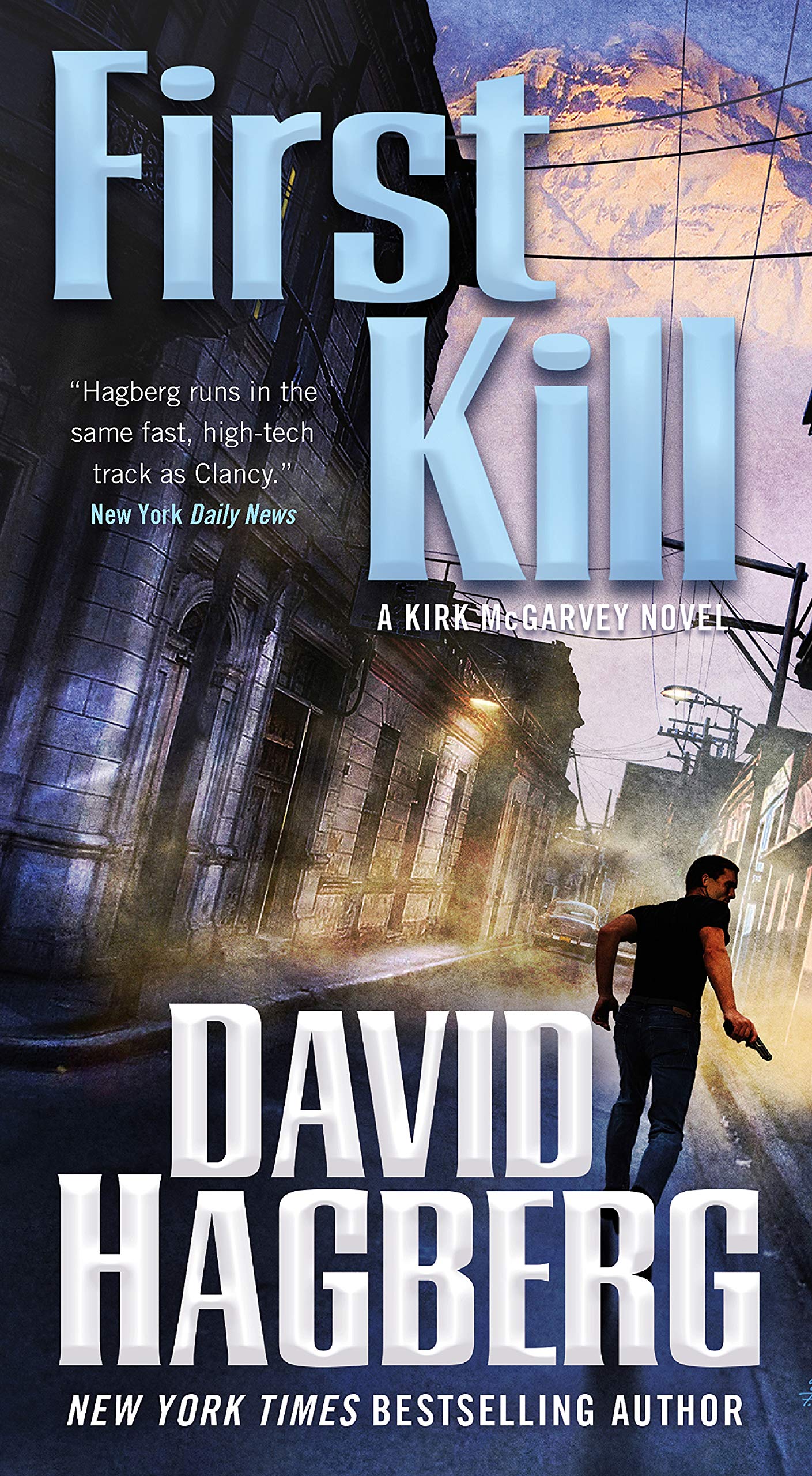 First Kill: A Kirk McGarvey Novel (Kirk Mcgarvey, 24, Band 24) Action & Adventure