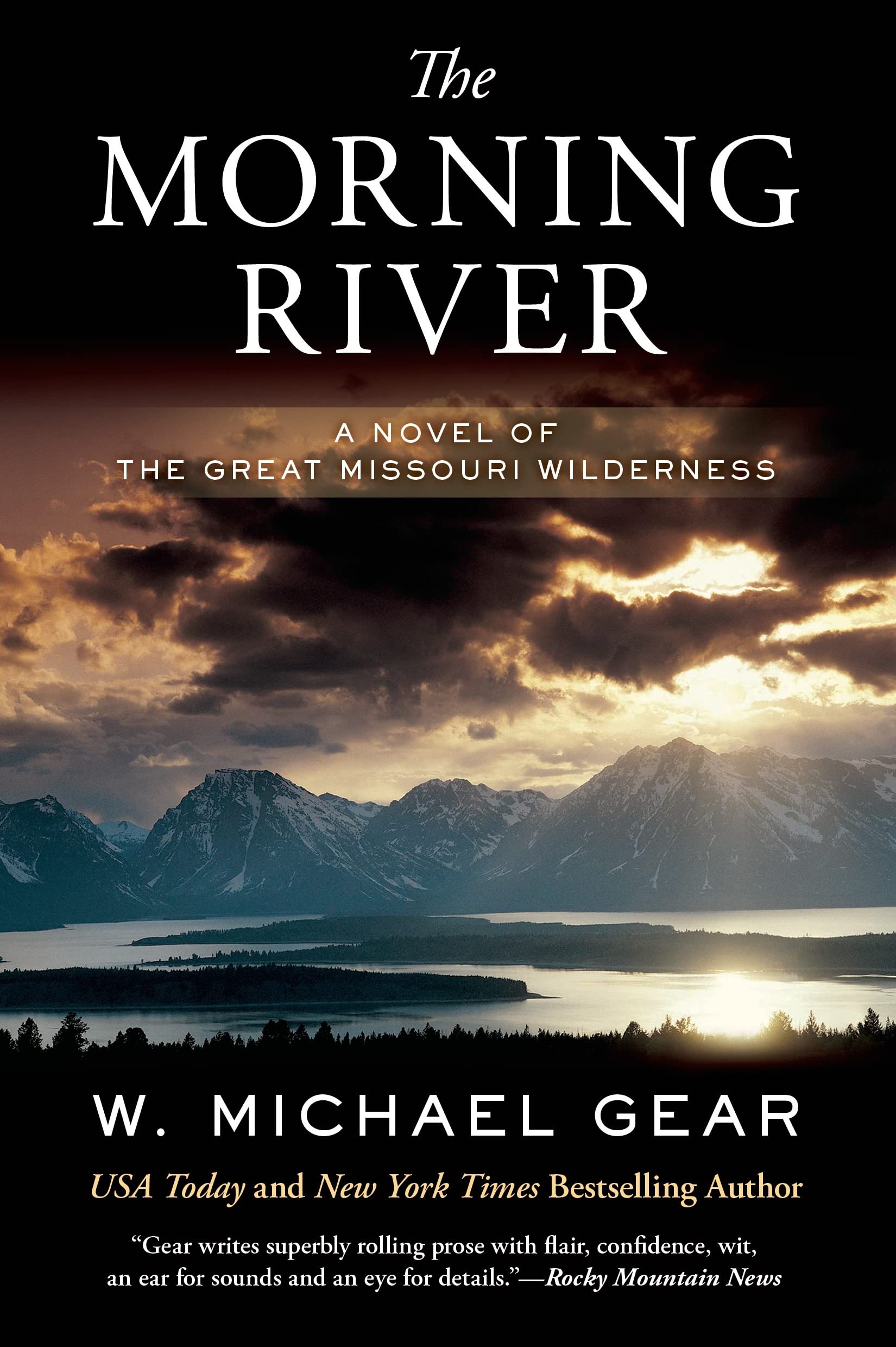 Morning River: A Novel of the Great Missouri Wilderness (Man from Boston, Band 1) Historical Fiction