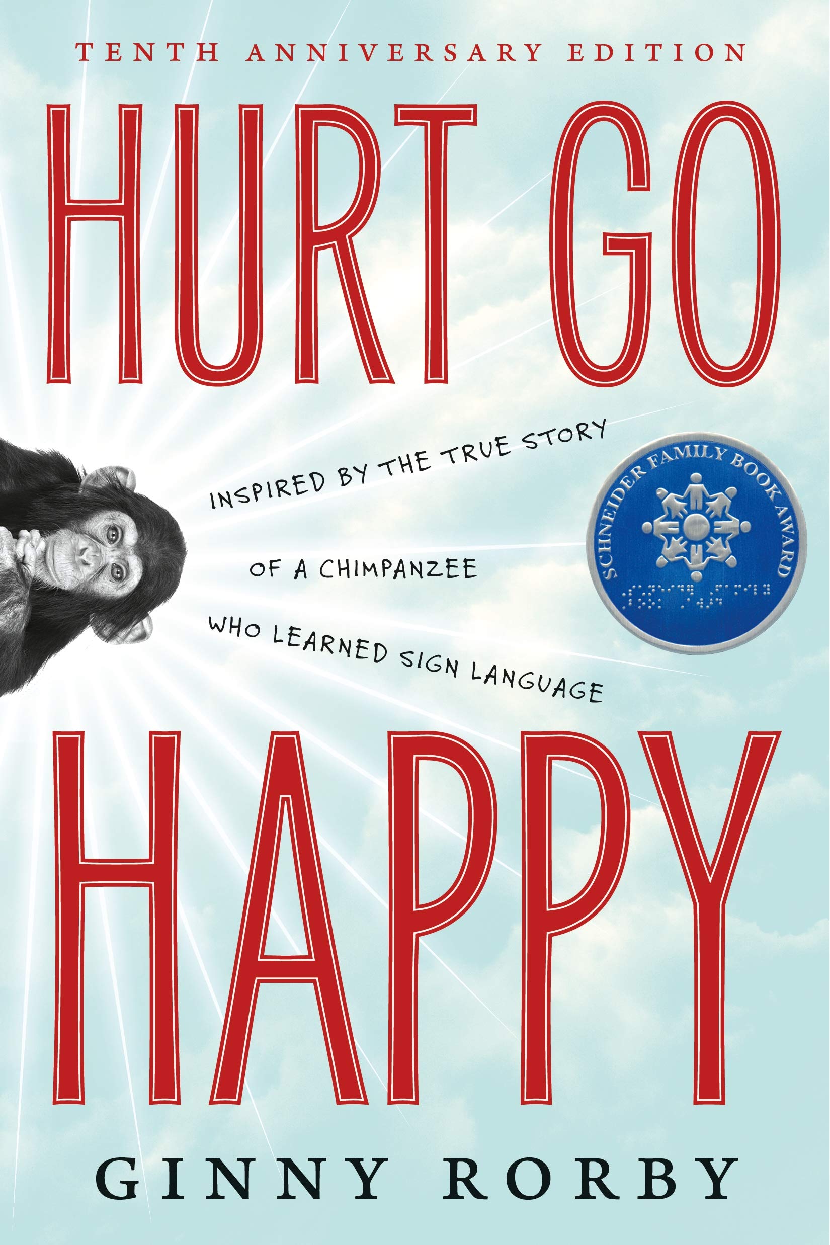 Hurt Go Happy: A Novel Inspired by the True Story of a Chimpanzee Who Learned Sign Language Fiction
