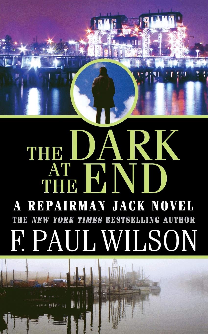 DARK AT THE END (Repairman Jack, 15, Band 15) Action & Adventure