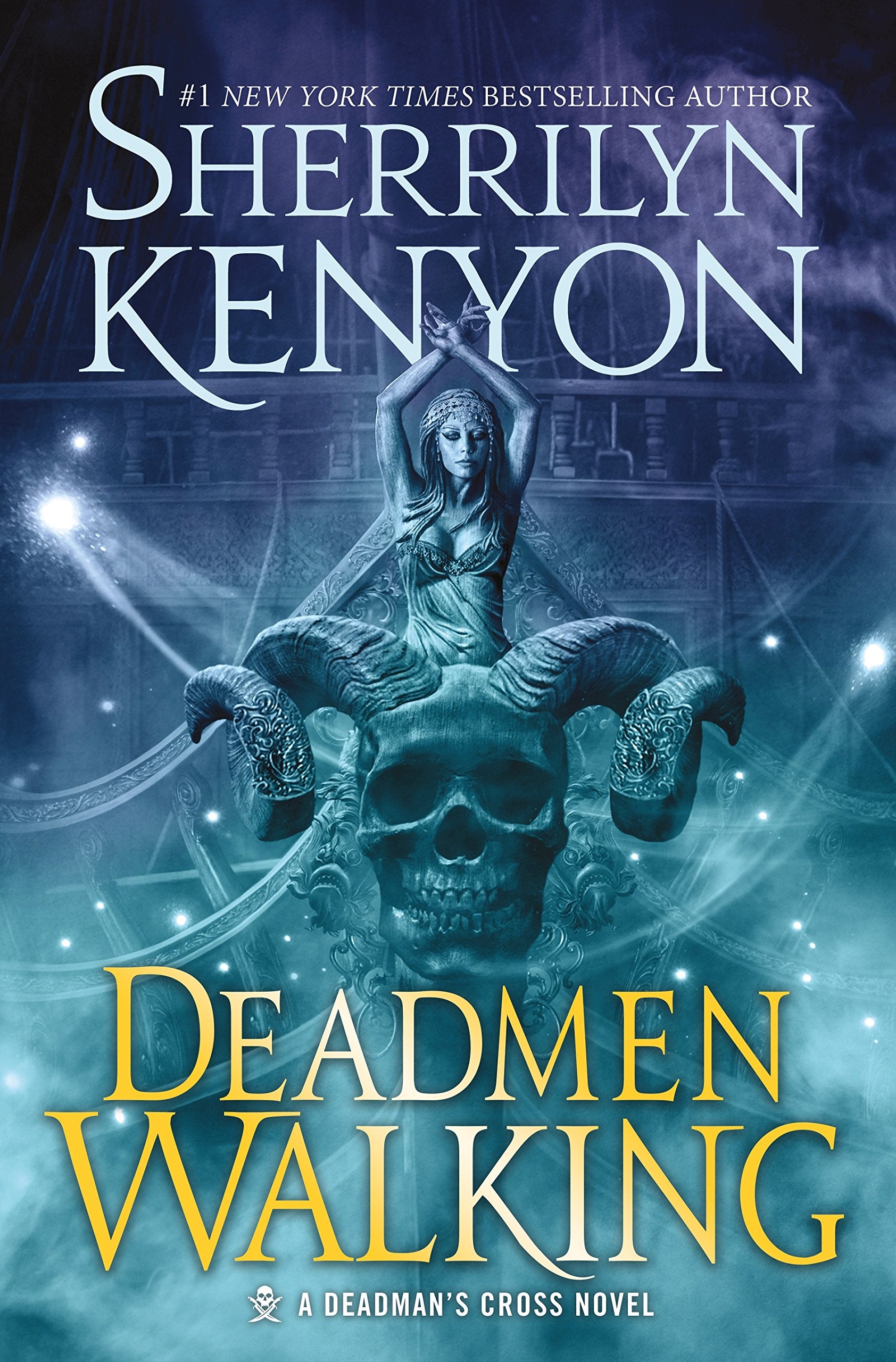 Deadmen Walking: A Deadman's Cross Novel (Dark-Hunter: Deadman's Cross Trilogy) Poetry