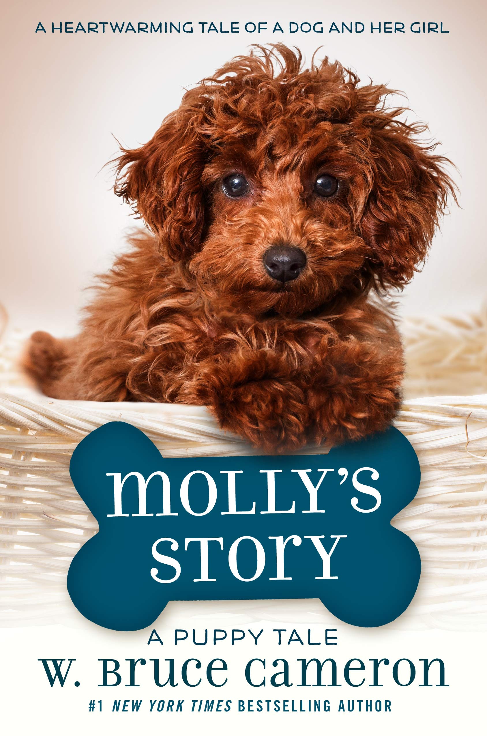 Molly's Story: A Puppy Tale (A Dog's Purpose Puppy Tale) Non-fiction