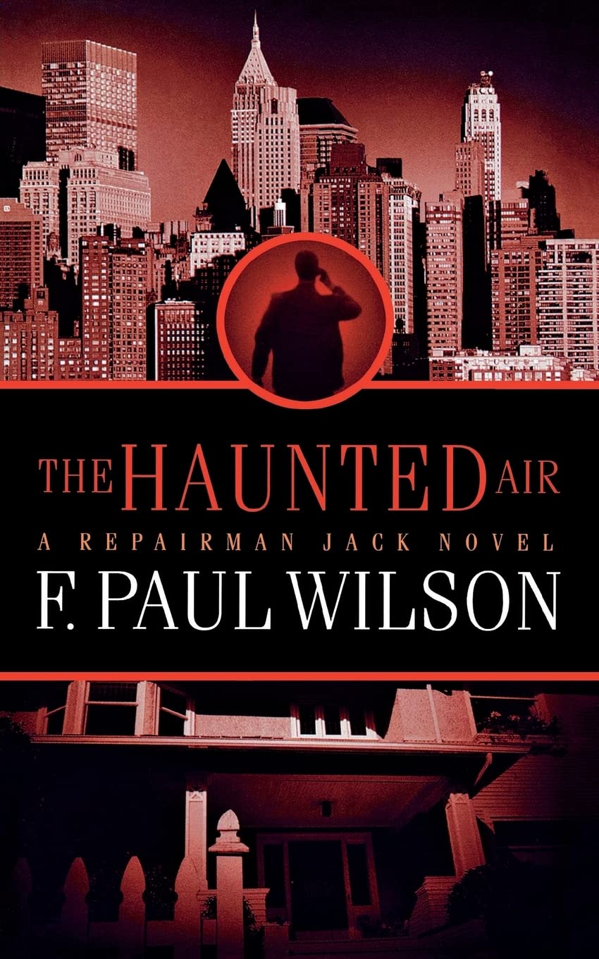 THE HAUNTED AIR: A Repairman Jack Novel (Repairman Jack, 6, Band 6) Horror & Mystery