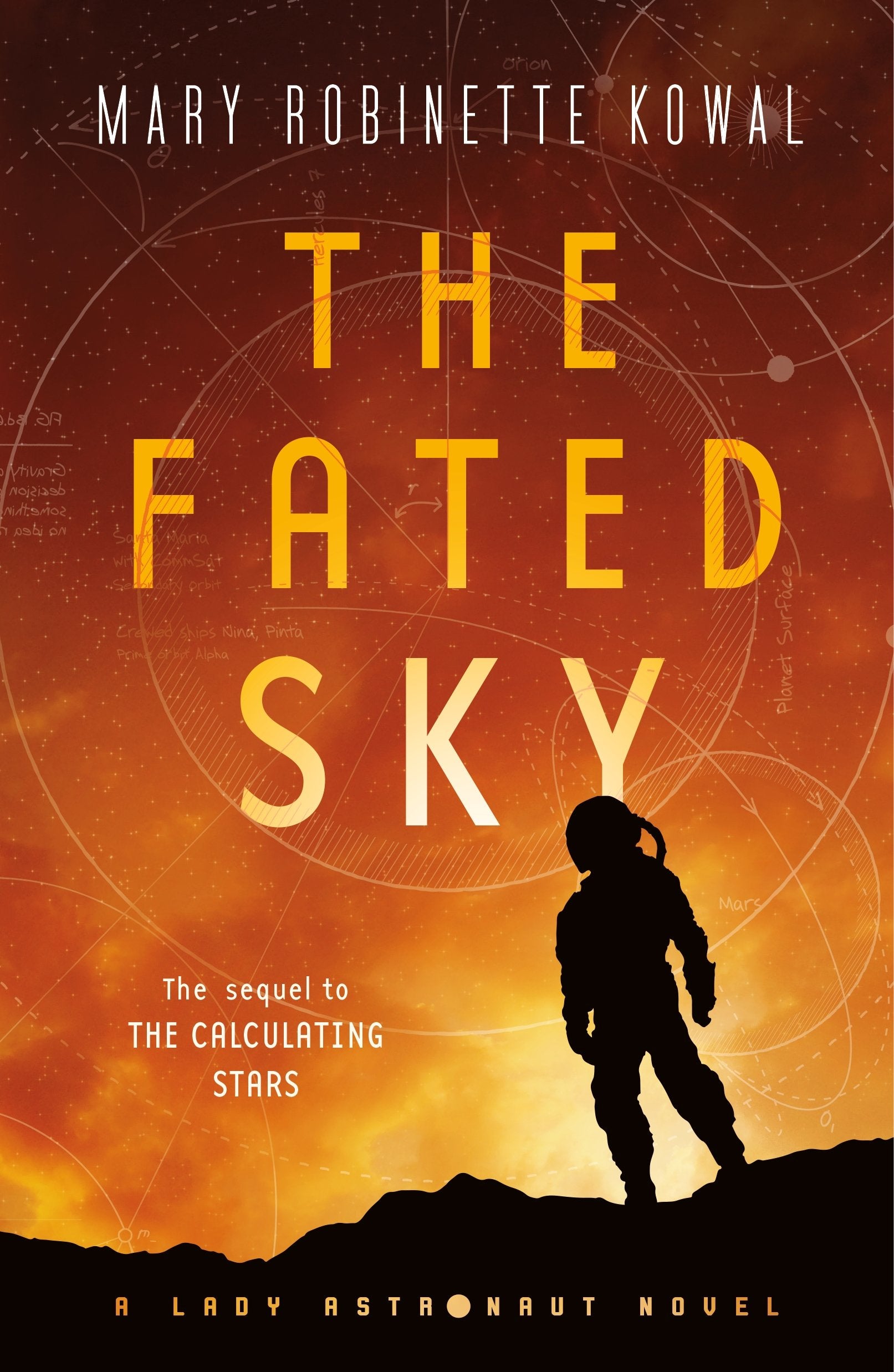 Fated Sky: A Lady Astronaut Novel (Lady Astronaut, 2, Band 2) Historical Fiction