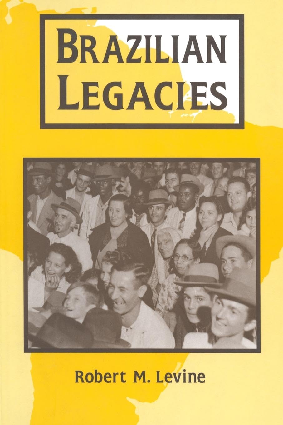 Brazilian Legacies (Perspectives on Latin America and the Caribbean) Social Sciences