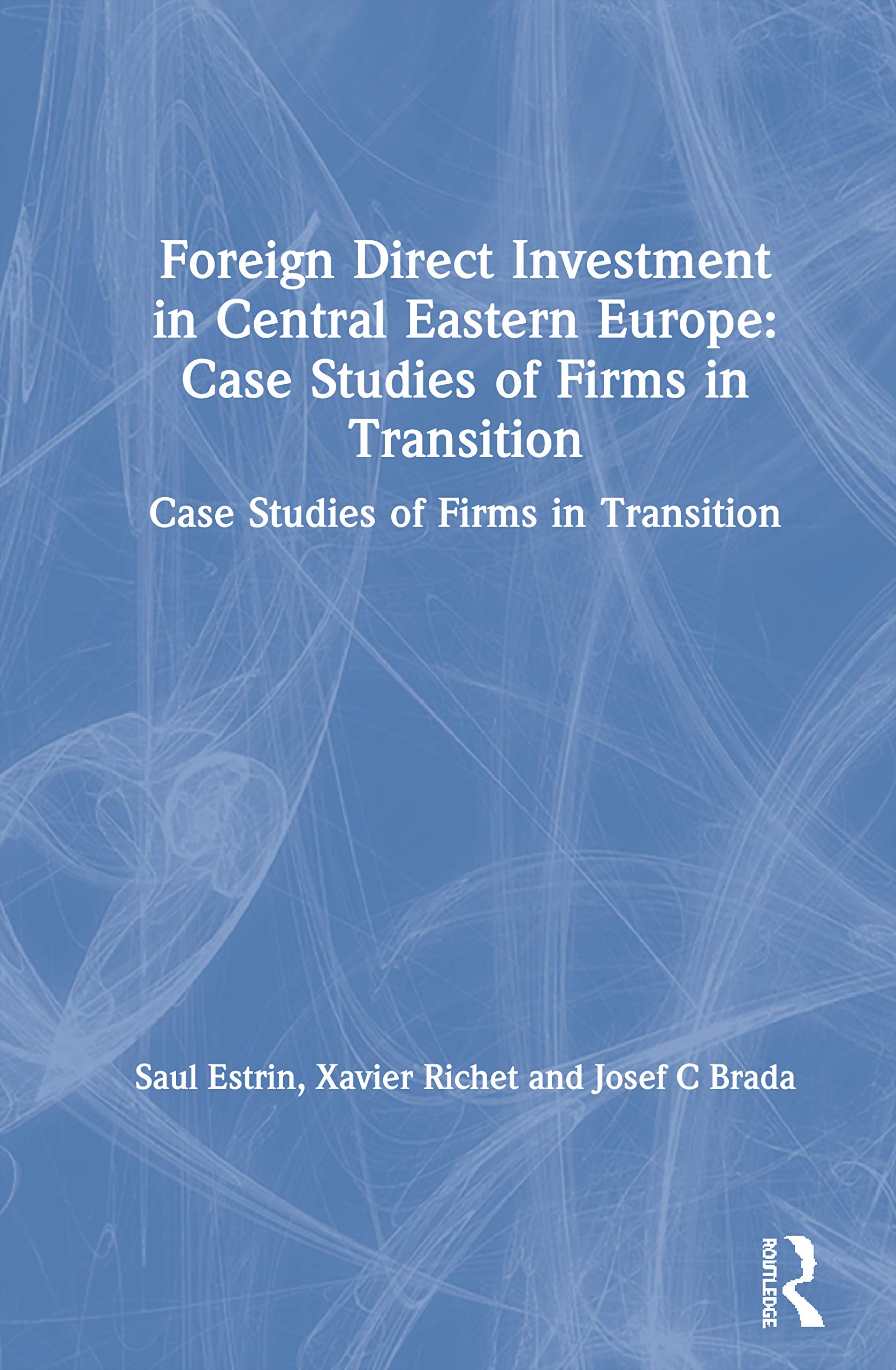 Foreign Direct Investment in Central Eastern Europe Business, Finance & Career