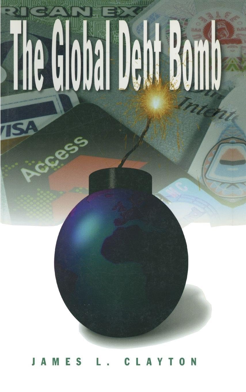 The Global Debt Bomb Business, Finance & Career