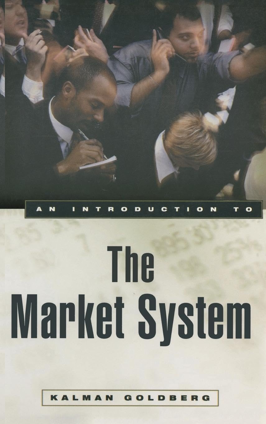 An Introduction to the Market System Business, Finance & Career
