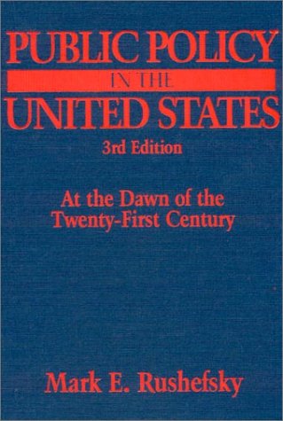 Public Policy in the United States: At the Dawn of the Twenty-First Century Social Sciences