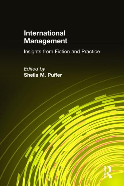 International Management: Insights from Fiction and Practice Business, Finance & Career