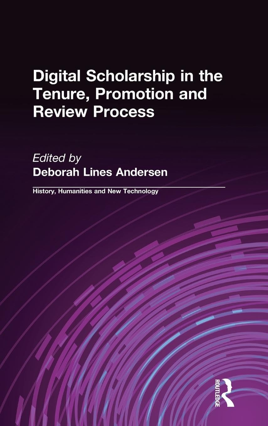 Digital Scholarship in the Tenure, Promotion and Review Process Media & Communication