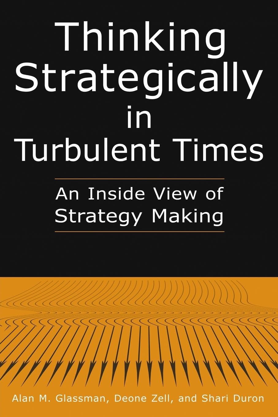 Thinking Strategically in Turbulent Times Business, Finance & Career