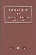 Introduction To Japanese Politics (East Gate Books) Social Sciences