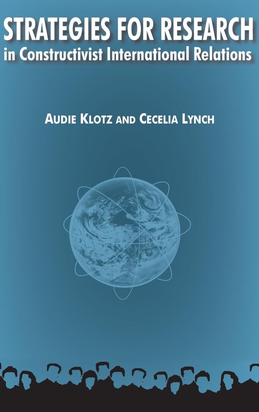 Strategies for Research in Constructivist International Relations Natural Sciences