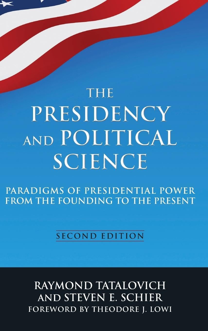 The Presidency and Political Science Social Sciences