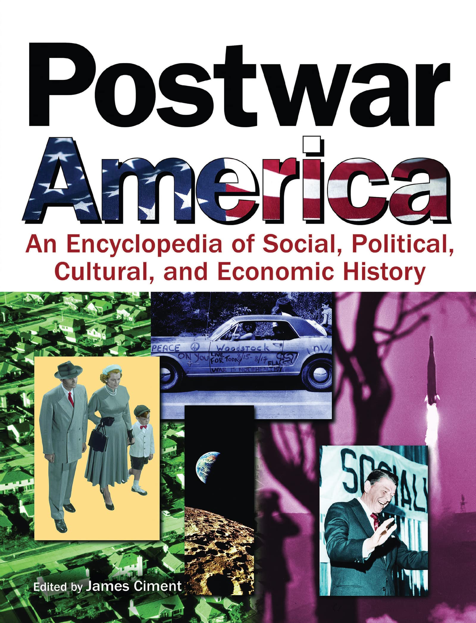 Post War America: An Encyclopedia Of Social, Political, Cultural, And Economic History book