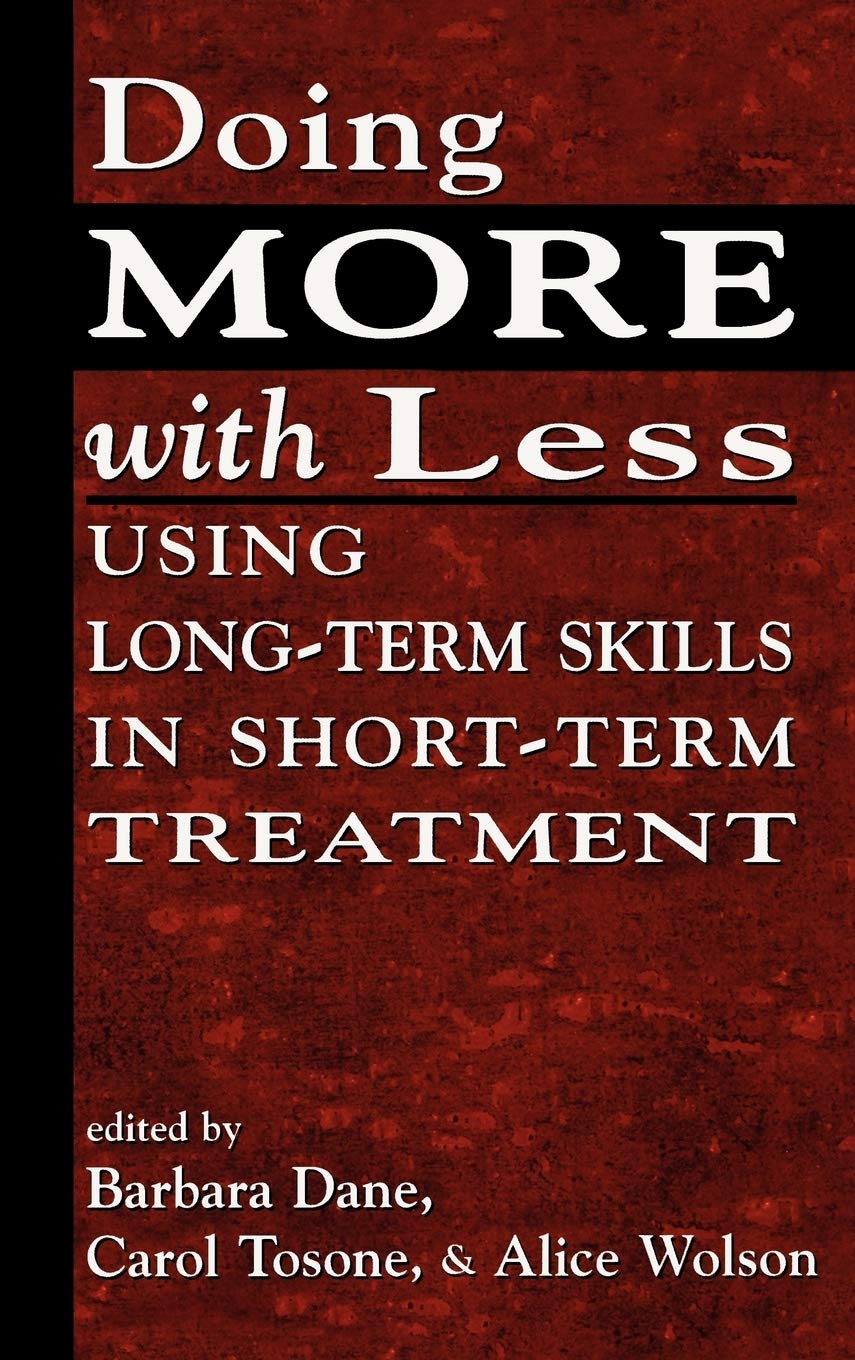 Product Image: Doing More With Less: Using Long-Term Skills in Short-Term Treatment