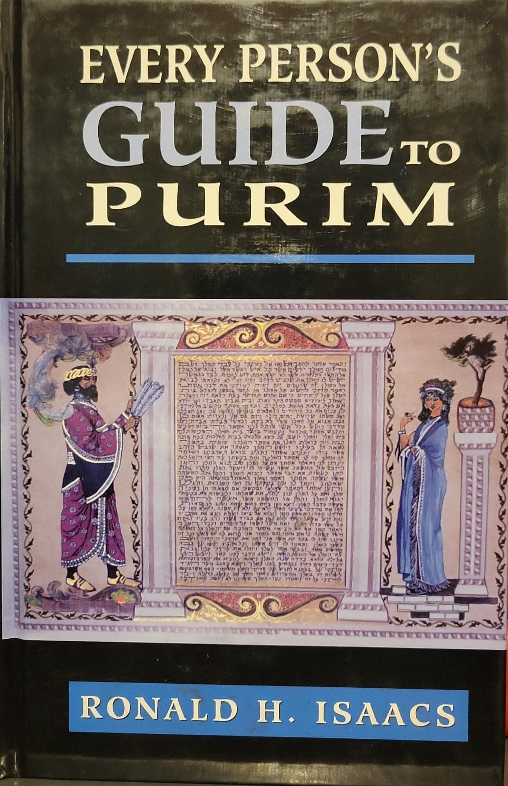 Every Person's Guide to Purim Religion & Esotericism