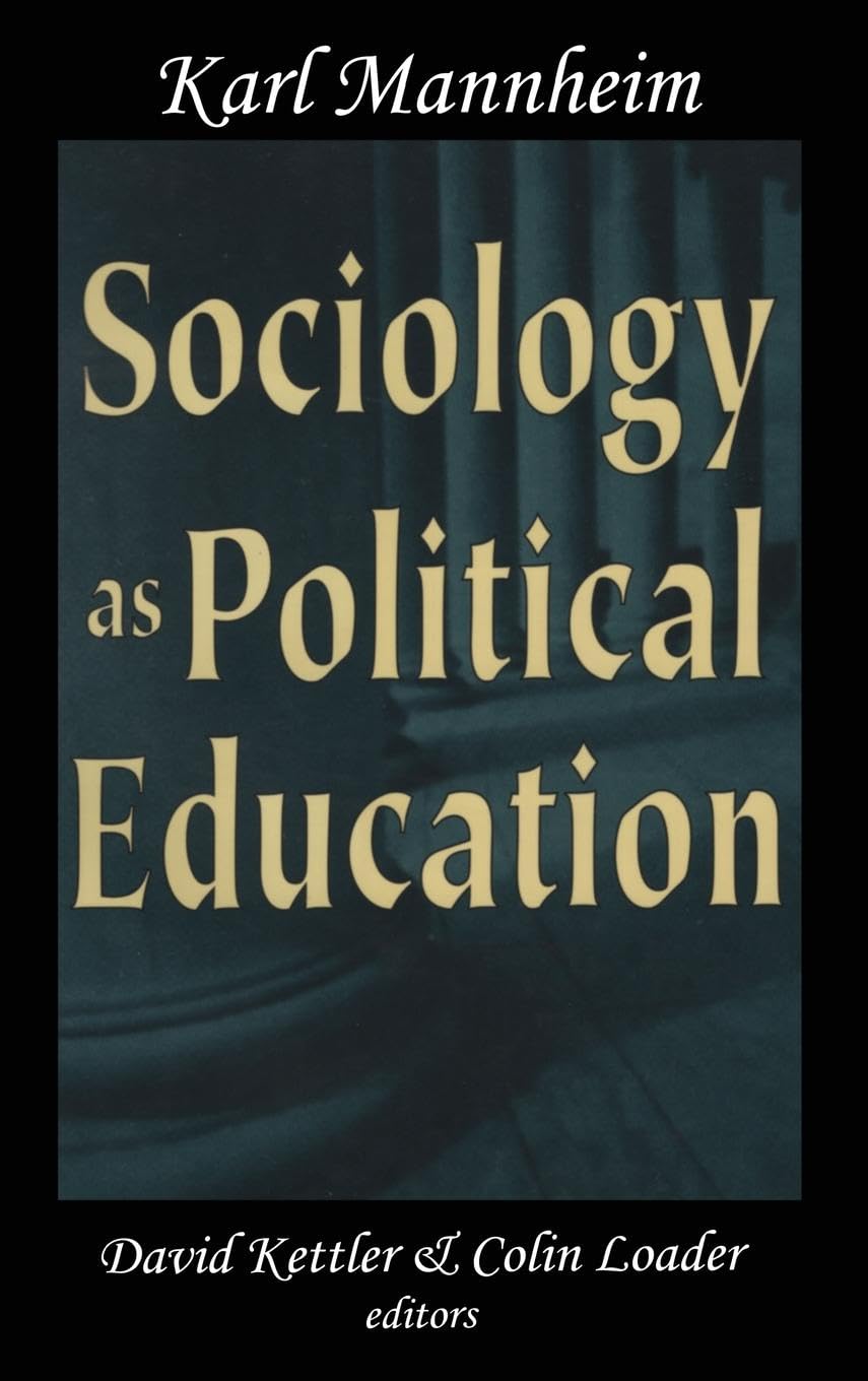 Sociology as Political Education Philosophy