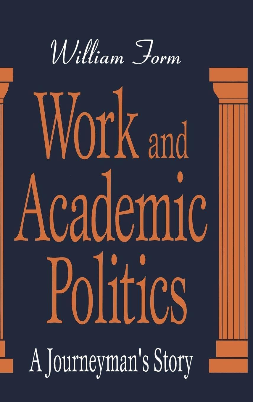 Work and Academic Politics Social Sciences