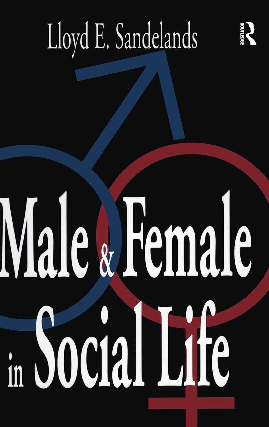 Male and Female in Social Life Social Sciences