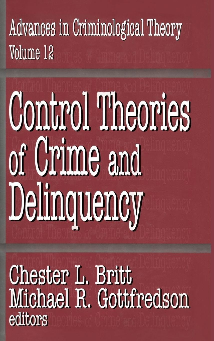 Control Theories of Crime and Delinquency Law