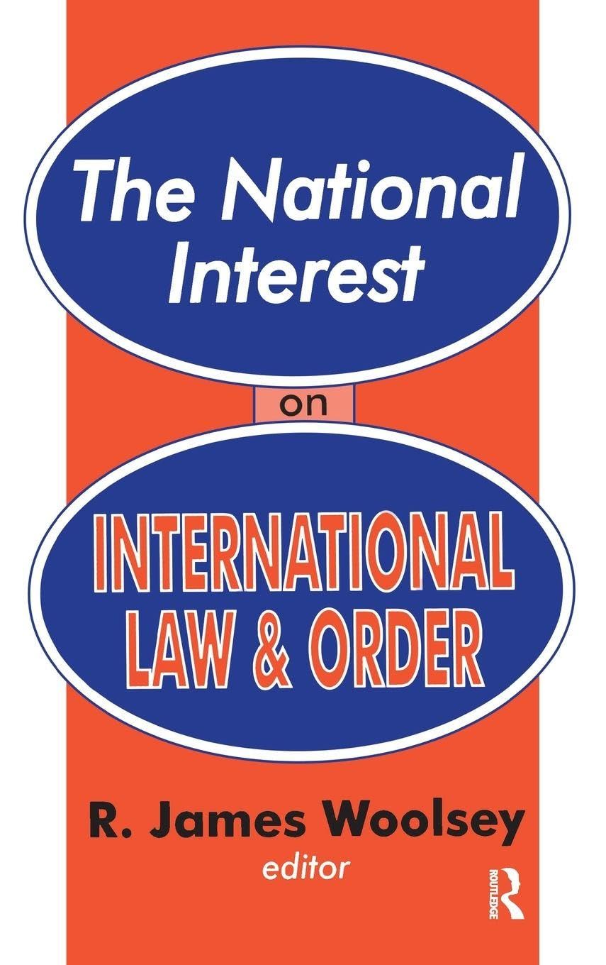 The National Interest on International Law and Order Law