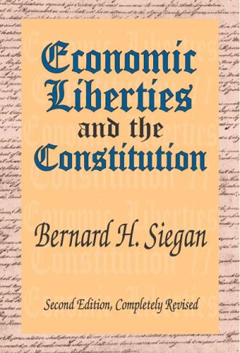 Economic Liberties And the Constitution Law