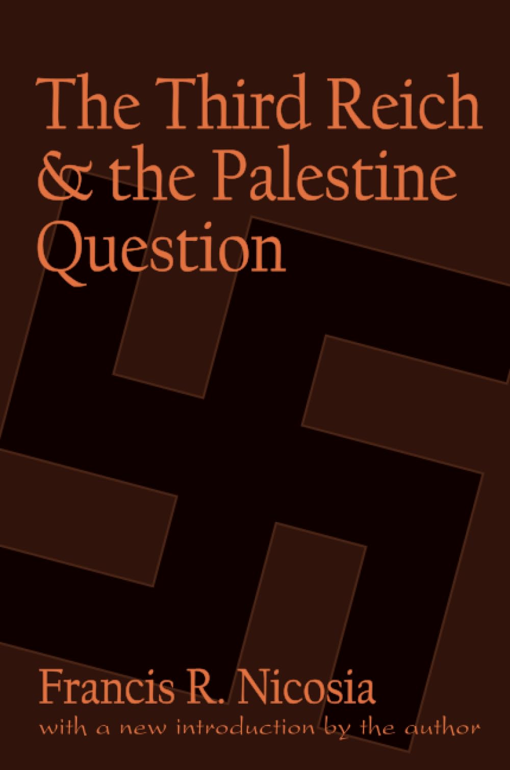 The Third Reich and the Palestine Question Religion & Esotericism