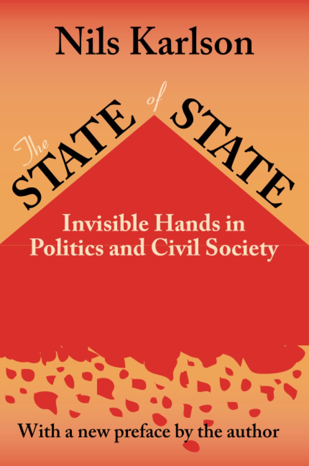 The State of State: Invisible Hand in Politics and Civil Society Social Sciences