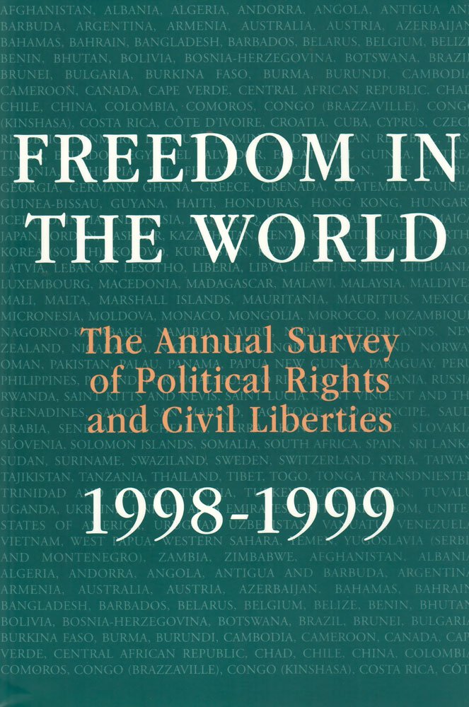 Freedom in the World: The Annual Survey of Political Rights and Civil Liberties, 1998-1999 Law
