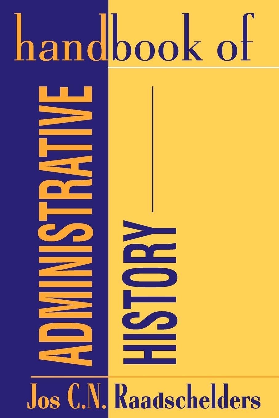Handbook of Administrative History Business, Finance & Career